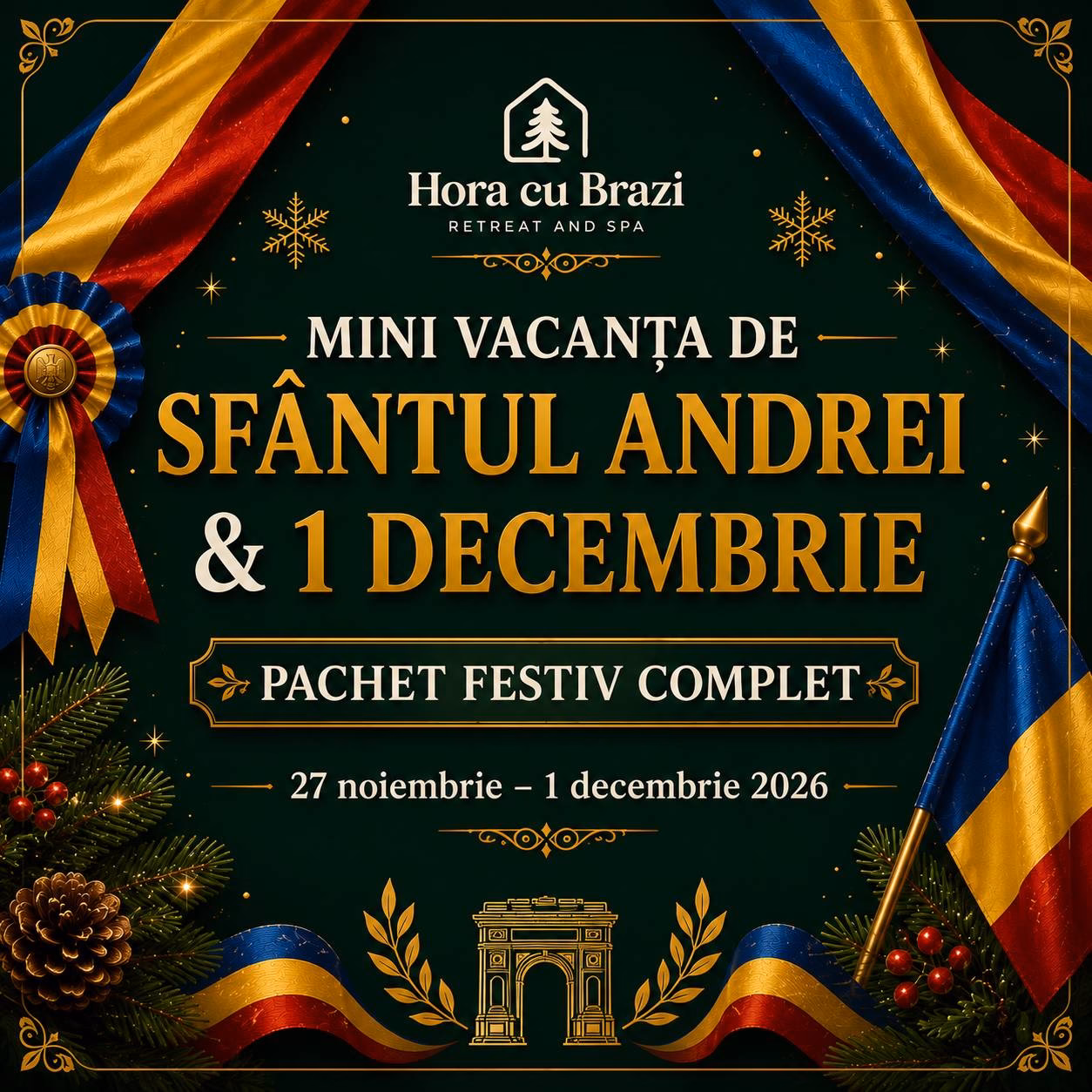 MINI VACANȚA DE SFÂNTUL ANDREI & 1 DECEMBRIE